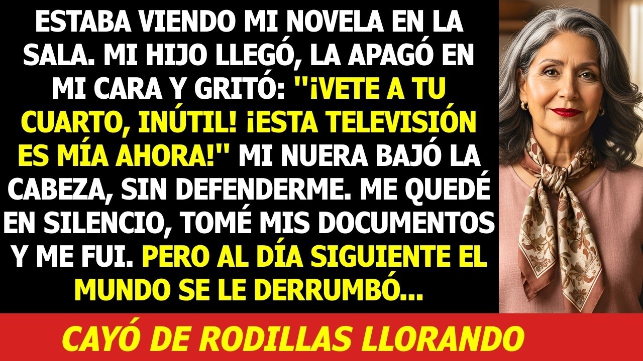 Mi Hijo Apagó Mi Novela y Gritó   ¡Vete, Inútil!  Me Fui en Silencio    Pero al Día Siguiente