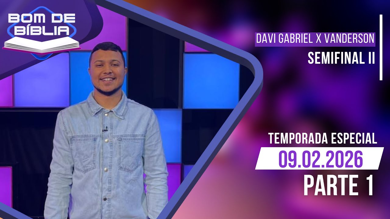 BOM DE BÍBLIA - TEMPORADA ESPECIAL - SEMIFINAL II (PARTE 1)