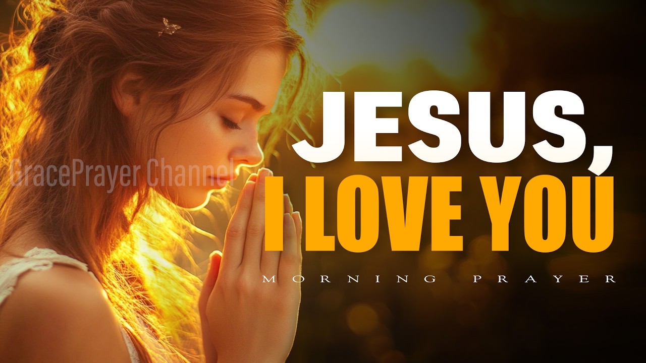 Выразите свою любовь Иисусу этим утром | Мощная молитва о Божьем присутствии и радости | Утренняя...