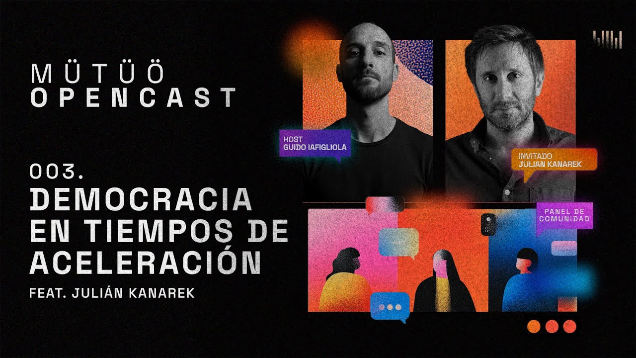 Democracia en tiempos de aceleración |  Julián Kanarek