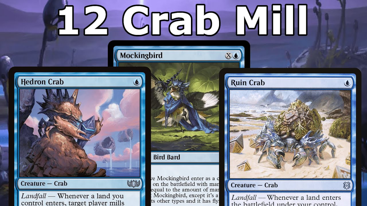 MOCKBIRD IS A CRAB NOW!  12 Crab Mill- Modern MTG