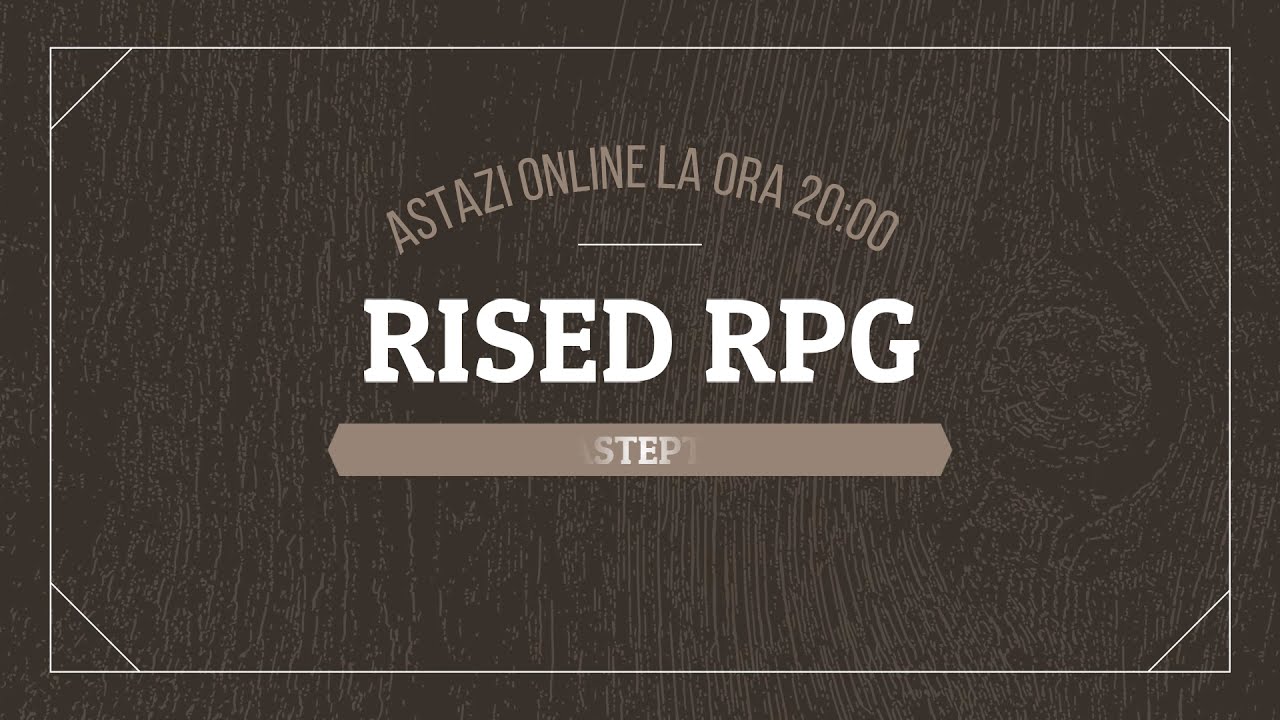 RPG.RISED.RO SE DESCHIDE IN SEARA ACEASTA LA 20:00