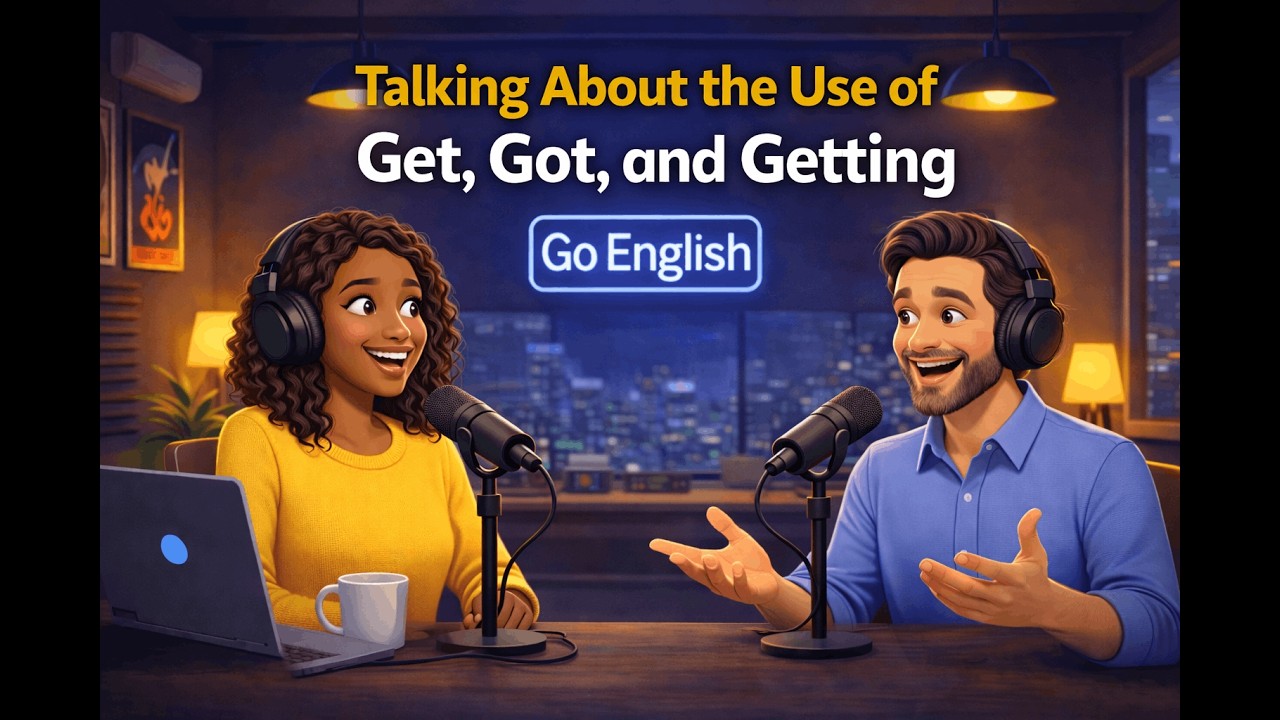 How to use Get, Getting, Get in |English Easy English