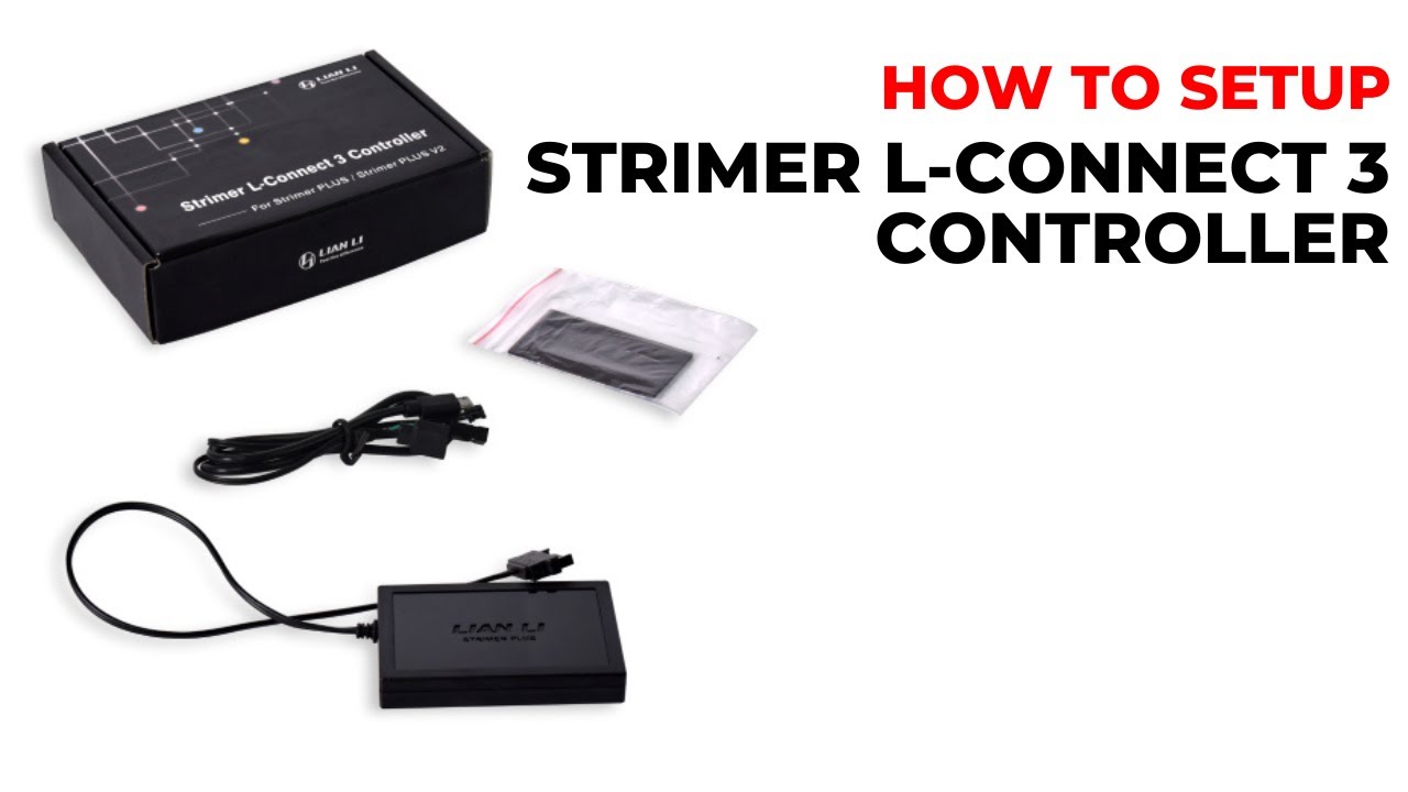 How to Setup STRIMER L-Connect 3 Controller for Strimer