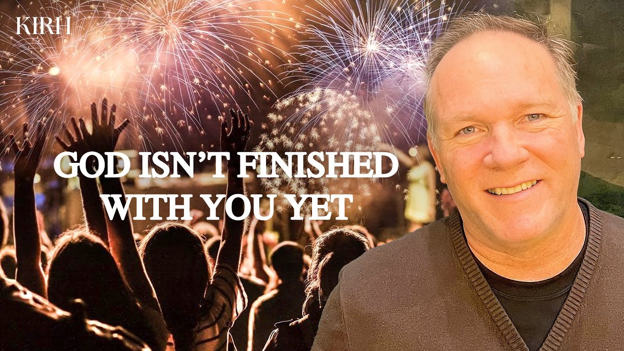 God Isn’t Finished With You Yet