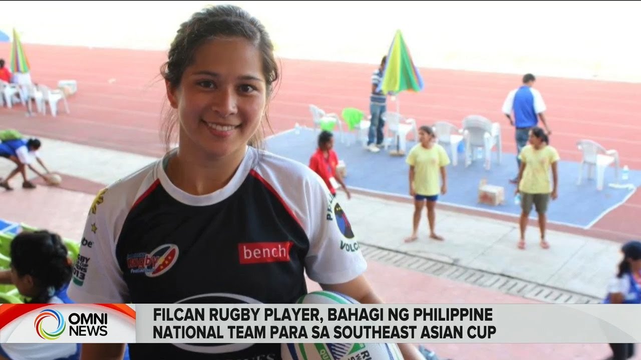 FilCan rugby player, irerepresenta ang Pilipinas sa Southeast Asian Cup | OMNI Filipino News
