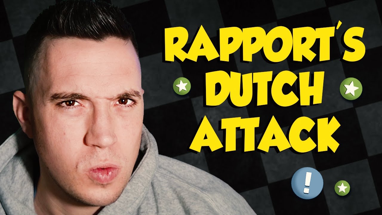 Day 12 to 2100: A Fantastic Game with Rapport’s Dutch!