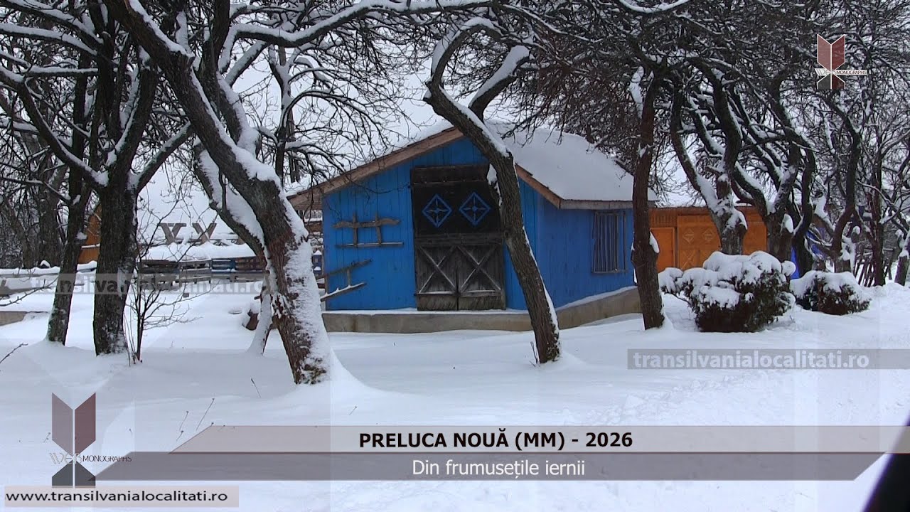 PRELUCA NOUĂ-MM (2026) - Din frumusețile iernii