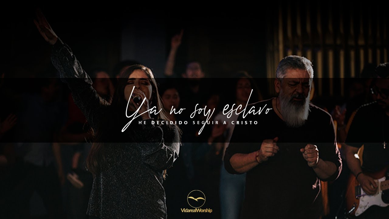VIDA REAL WORSHIP - YA NO SOY ESCLAVO - HE DECIDIDO SEGUIR A CRISTO (COVER)