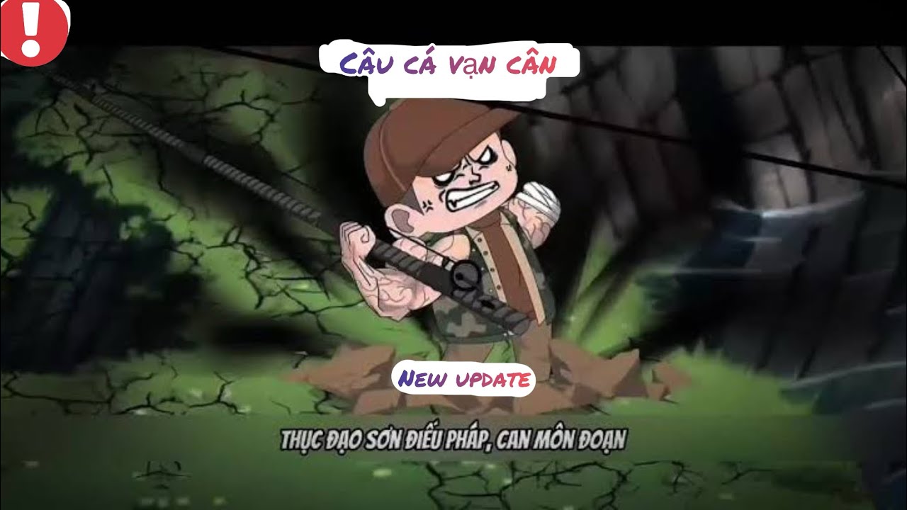 Review Update mới của Câu Cá Vạn Cân - Video Đầu Tiên