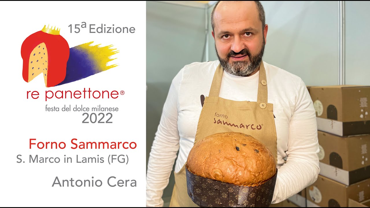 Re Panettone® 2022 | Forno Sammarco, San  Marco in Lamis - FG
