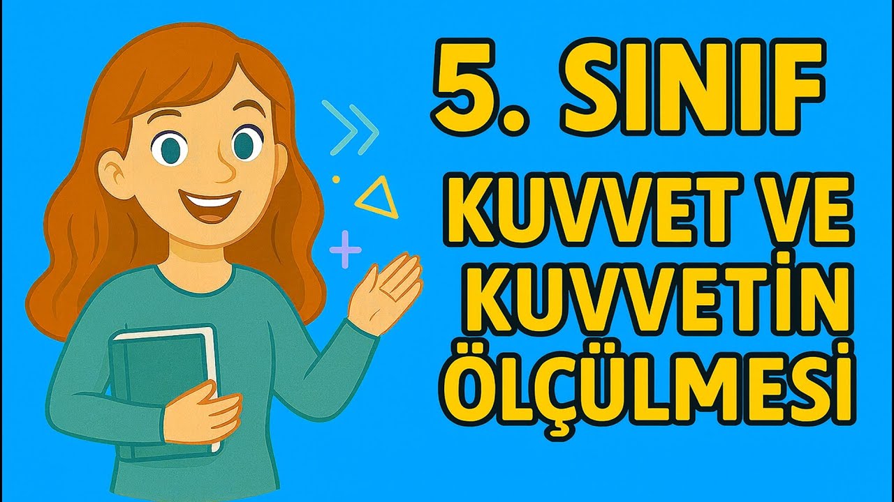5.SINIF KUVVET VE KUVVETİN ÖLÇÜLMESİ | Dinamometre