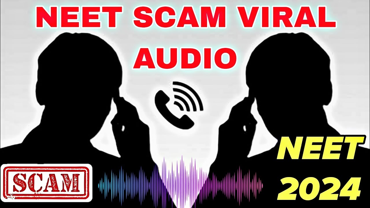 NEET VIRAL SCAM AUDIO LEAK #neetscam #nta #neetresultscam #neet