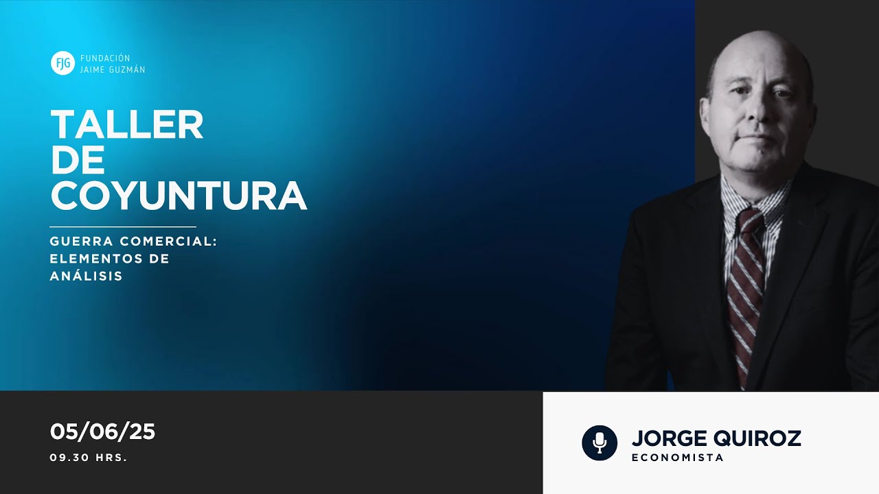 TC - Jorge Quiroz y la guerra comercial: elementos de análisis.