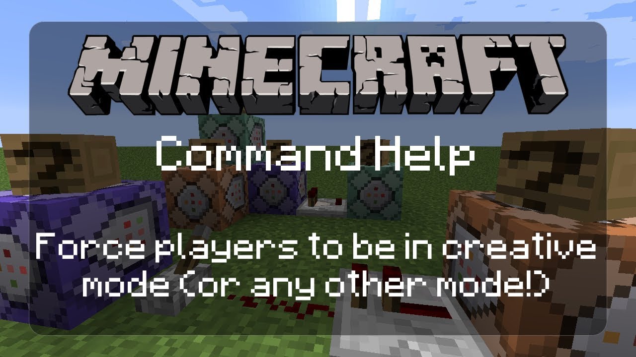 Command Help: Force any Player to be in Creative Mode (or any other mode!) | 1.12.2