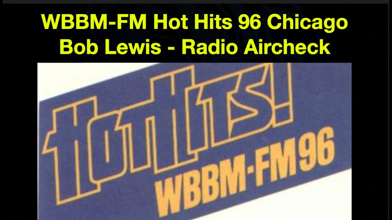 WBBM-FM 96 CHICAGO — Боб Льюис — 3 июня 1982 г. — Radio Aircheck