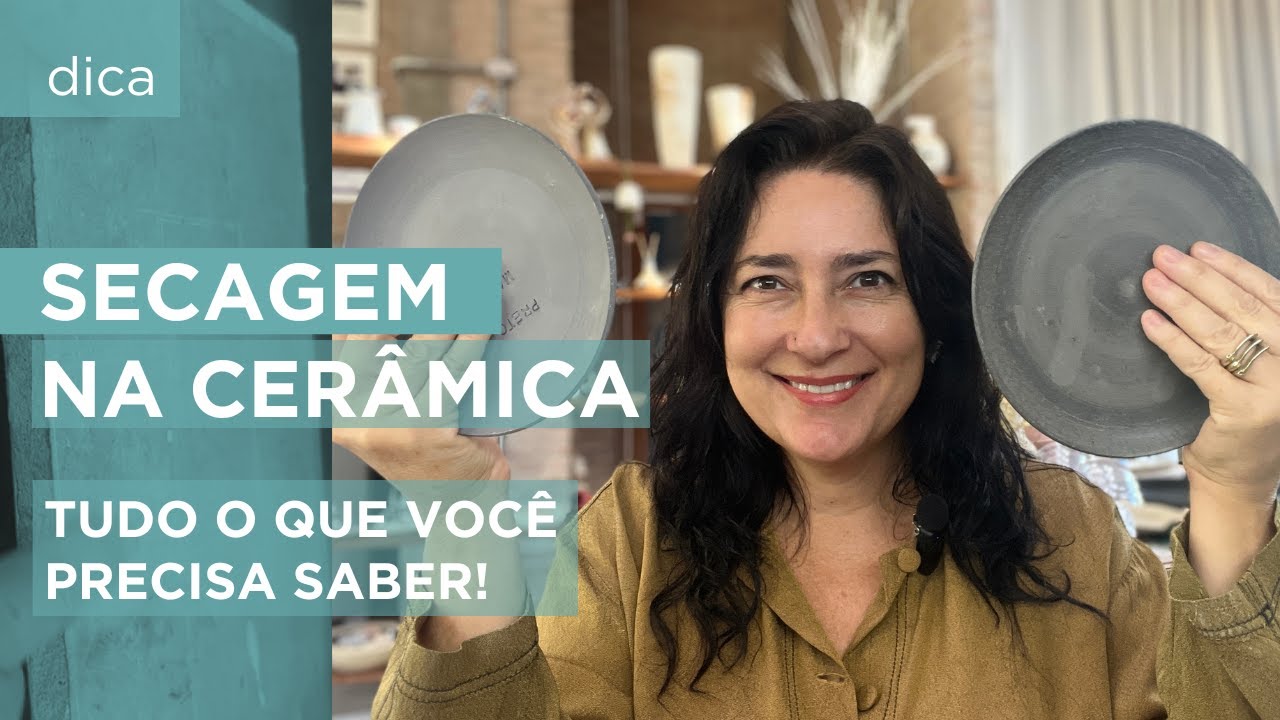 Como fazer a  Secagem Perfeita na Cerâmica