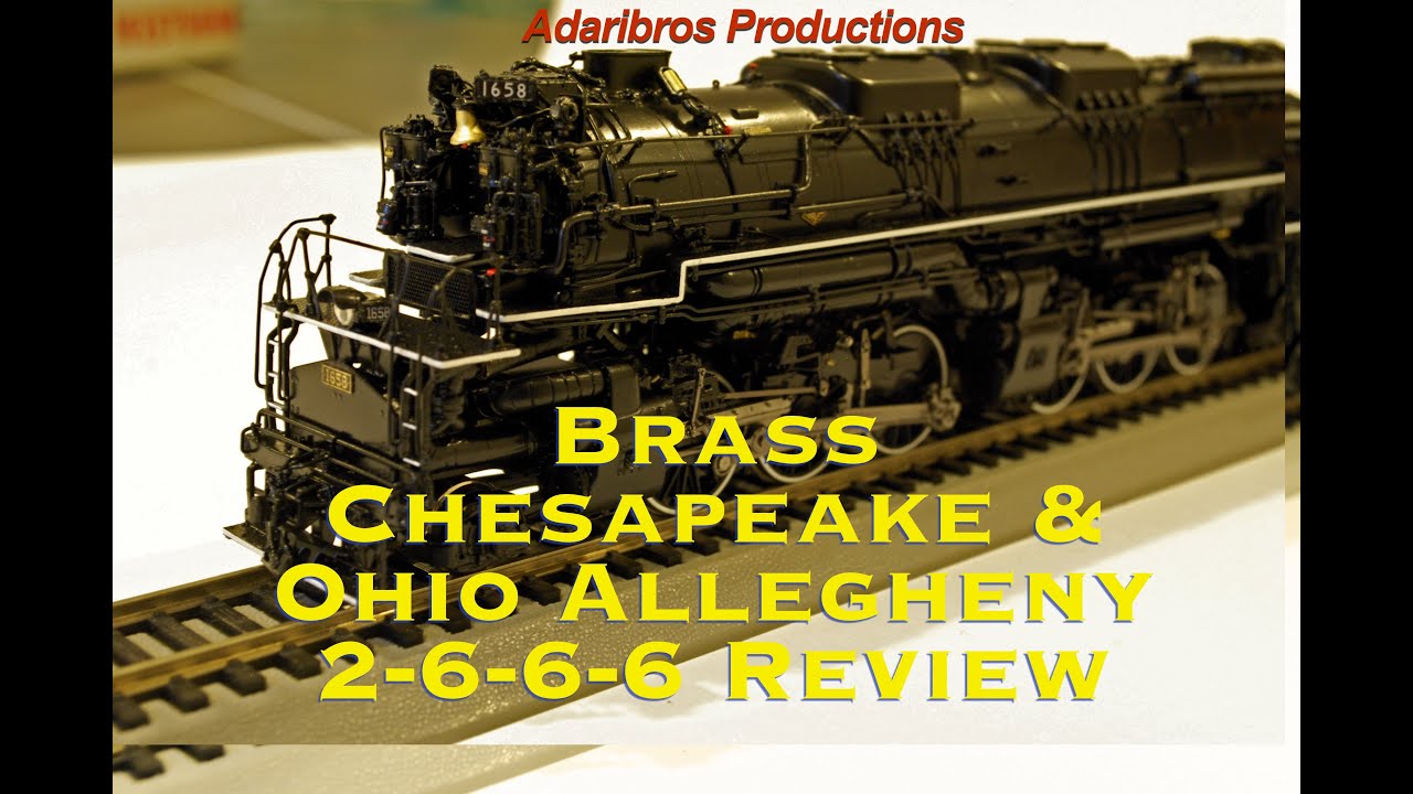Brass Review: Precision Scale Chesapeake & Ohio Allegheny 2-6-6-6. The BEST MODEL EVER?