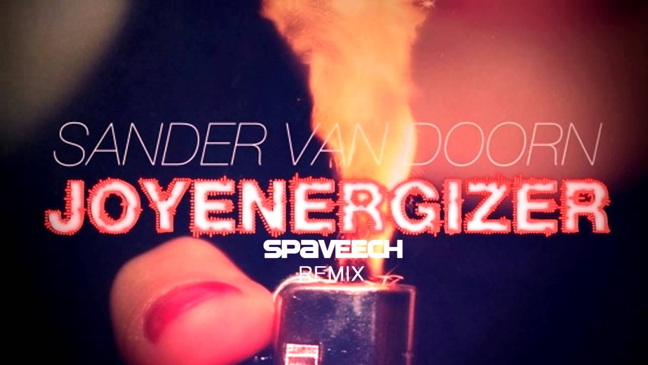 Sander Van Doorn - Joyenergizer (Spaveech TRAP Remix)