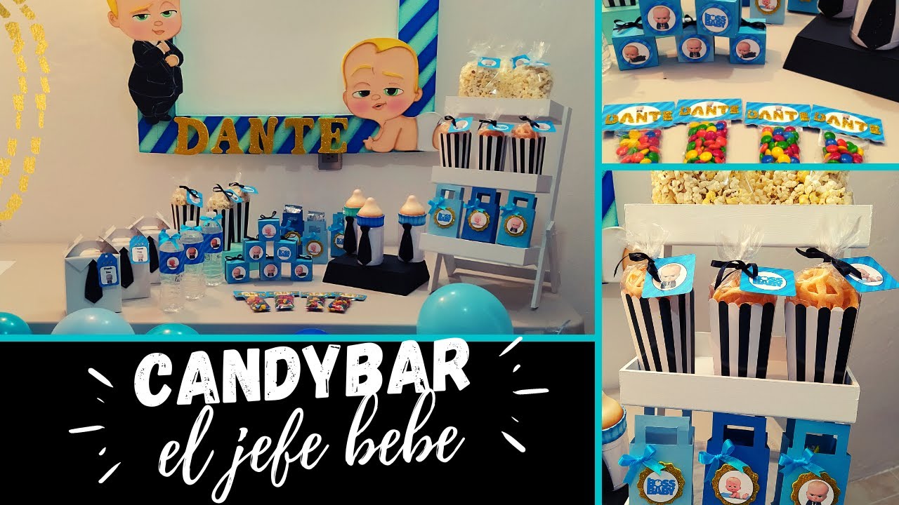 Dulceros el Jefe en pañales/ DIY Candy Bar Boss Baby parte 2 final.
