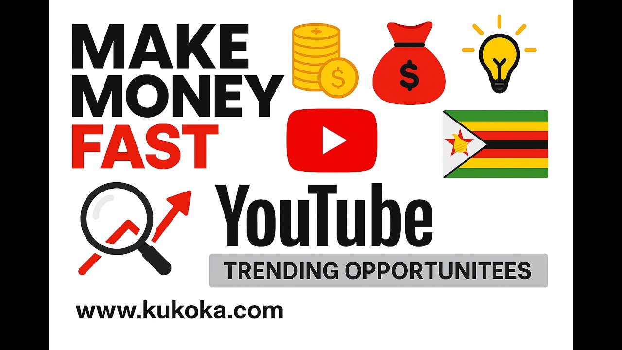 How to make money fast on YouTube in Zimbabwe: The Four-Step Trend Framework