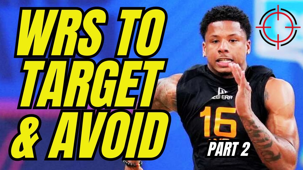 2025 Dynasty Rookie WRs to Target & Avoid (POST COMBINE)