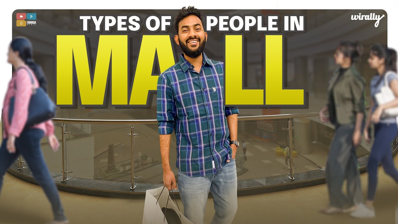Types of People In Mall || Wirally Originals || Tamada Media