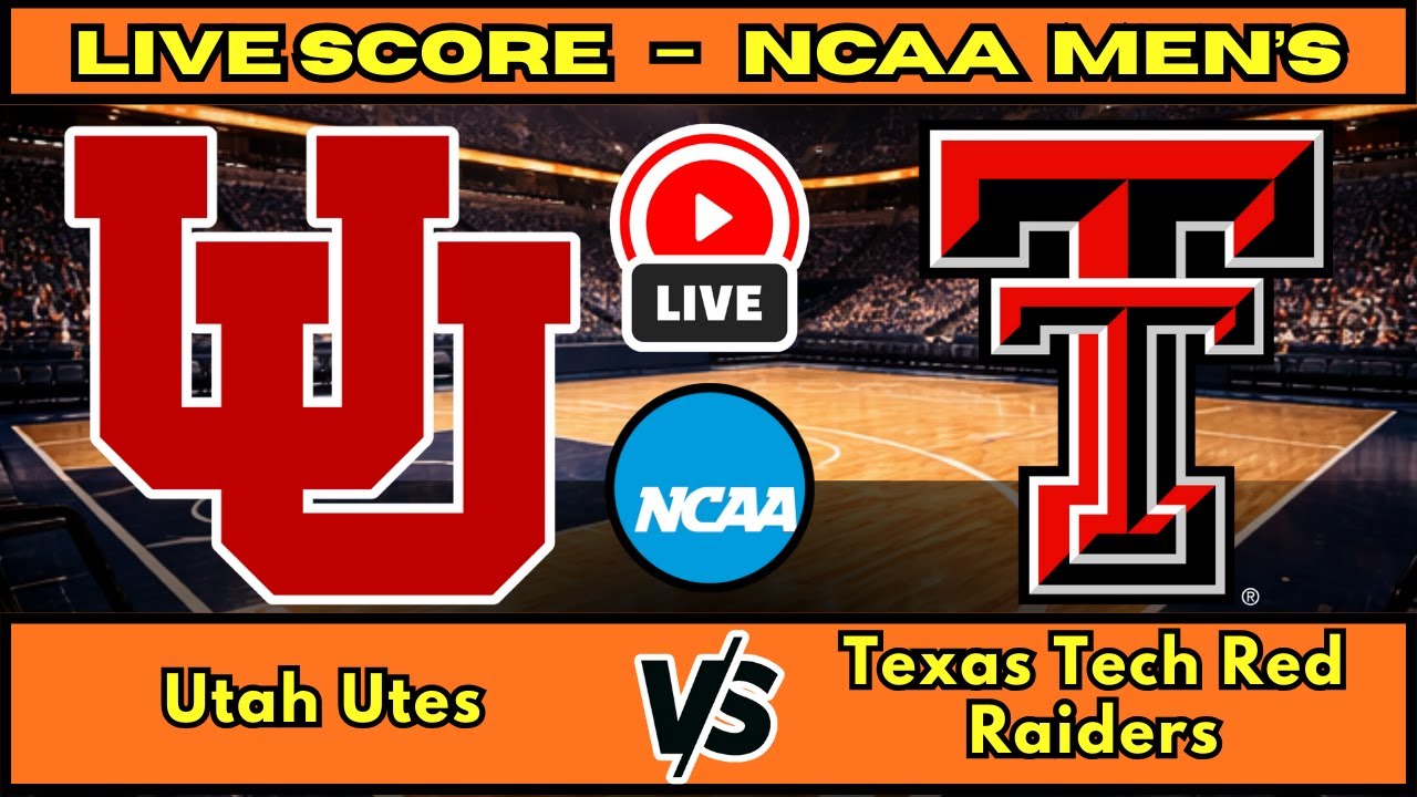 🔴 Utah Utes vs Texas Tech Red Raiders | NCAA Men&rsquo;s Basketball | Live Score Update Jan 14