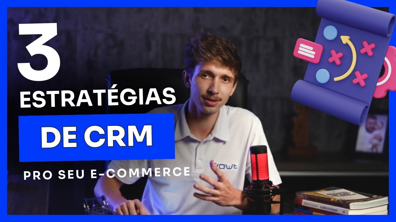 3 estrat&eacute;gias de CRM para voc&ecirc; aplicar no seu e-commerce