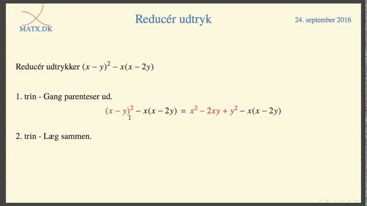 Tal og ligninger - Reducer udtryk
