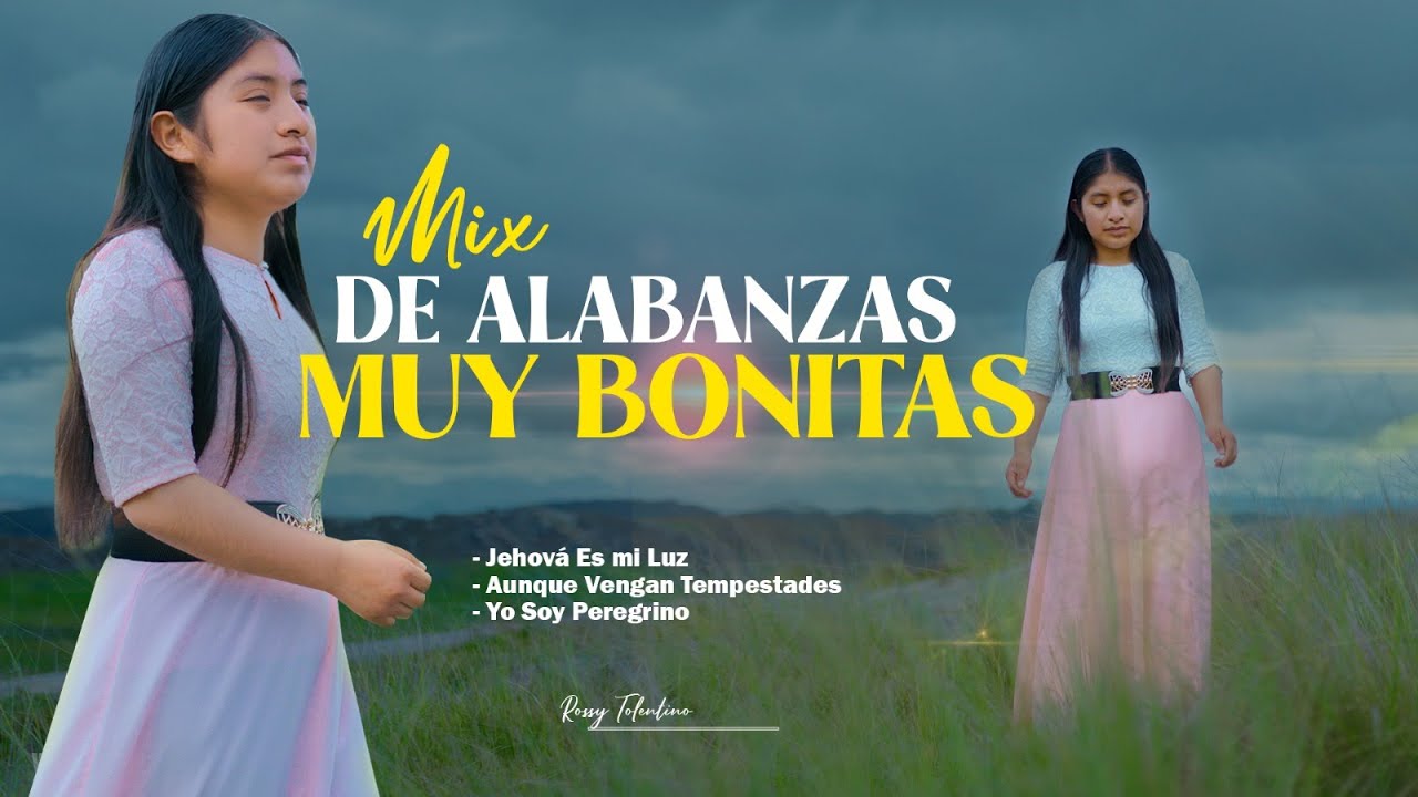 MIX DE CANTICOS MUY BONITOS // Rossy Tolentino