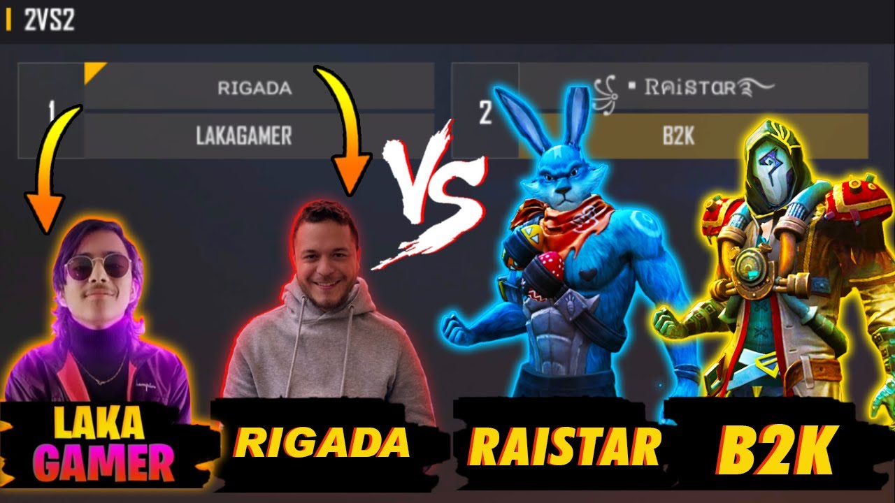 B2K, RAISTAR VS LAKA GAMING, RIGADA  | 2 OLD LEGENDS VS 2 NEW LEGENDS