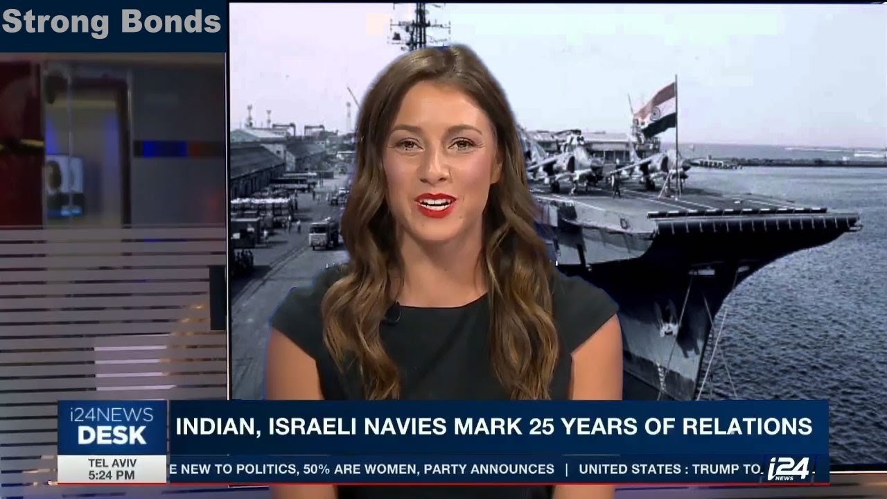 Israeli Media on India and Israel's Navy | 25 Years of Strong Bonds | Year 2017