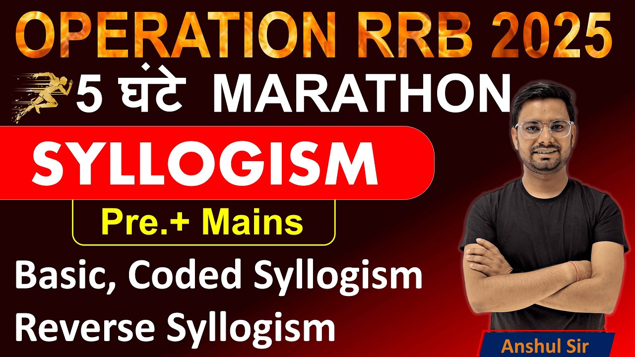 Complete Syllogism in One Class for IBPS RRB PO/Clerk 2025 Reasoning by Anshul Sir | Operation RRB