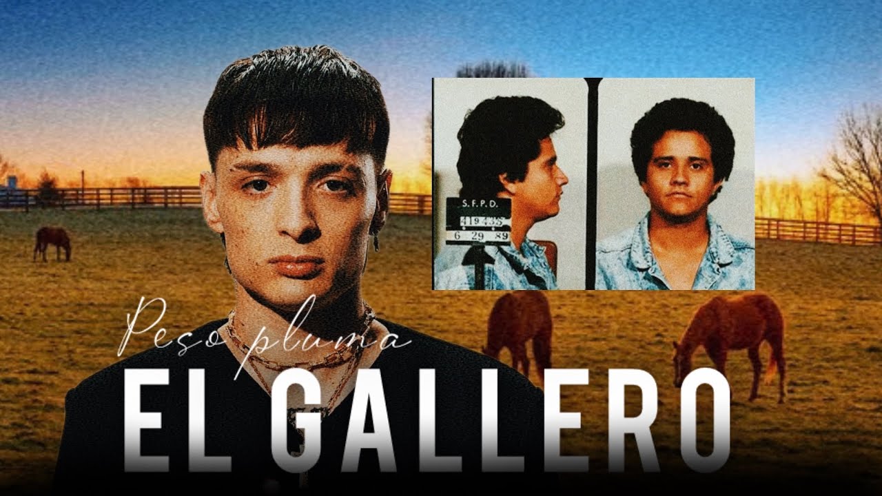 Peso Pluma - “R.I.P EL GALLERO”