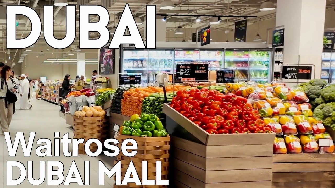 Dubai Mall Waitrose Supermarket |4K| Waitrose Dubai Mall Walking Tour 🇦🇪 