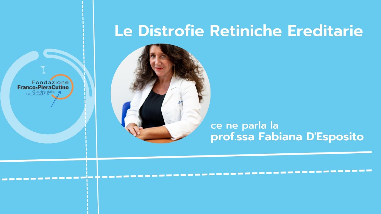 Malattie rare: le distrofie retiniche ereditarie