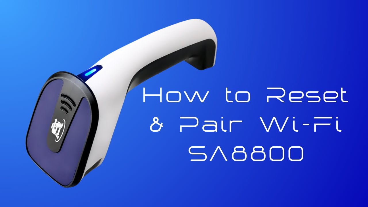 Factory Reset Steps Wi-Fi Connection – SA8800 ScanAvenger 1D&2D QR Code Handheld Barcode Scanner