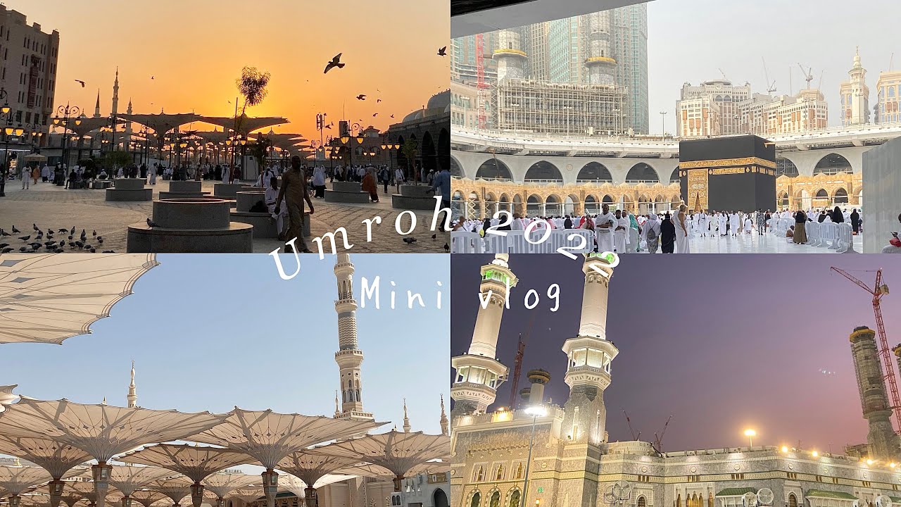 Umroh 2022 Mini Vlog 🕋 the Most Beautiful and Peaceful Place in the World🥺🤍