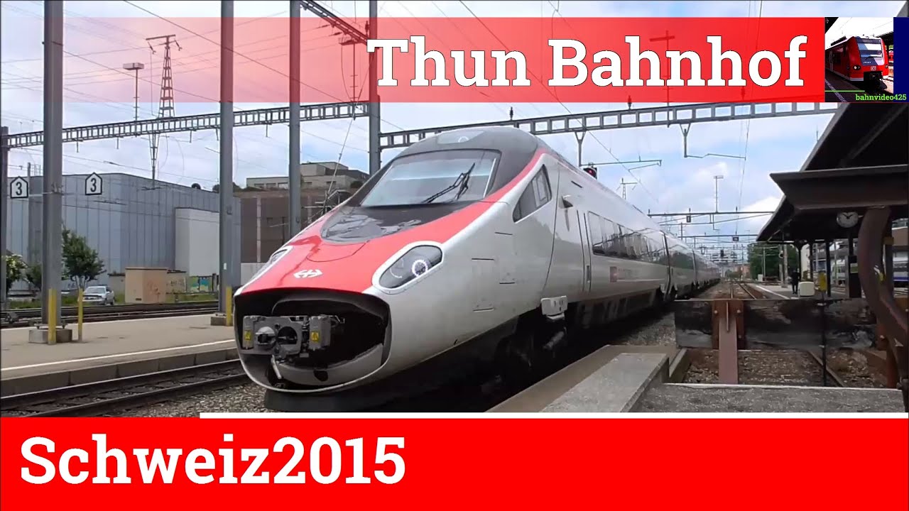 [HD] Bahnverkehr am Bahnhof Thun - Schweiz2015, Folge 1