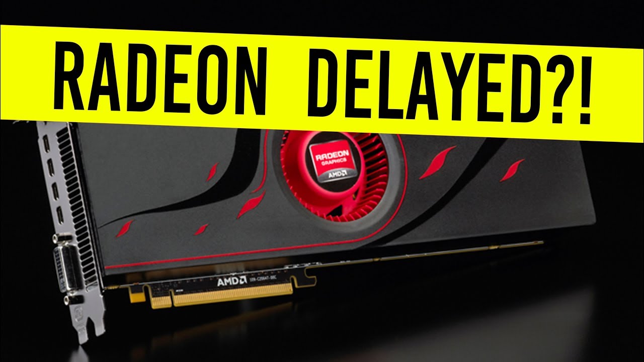 New Radeon Graphics Card 2019 – AMD Upcoming GPU Delayed Again?