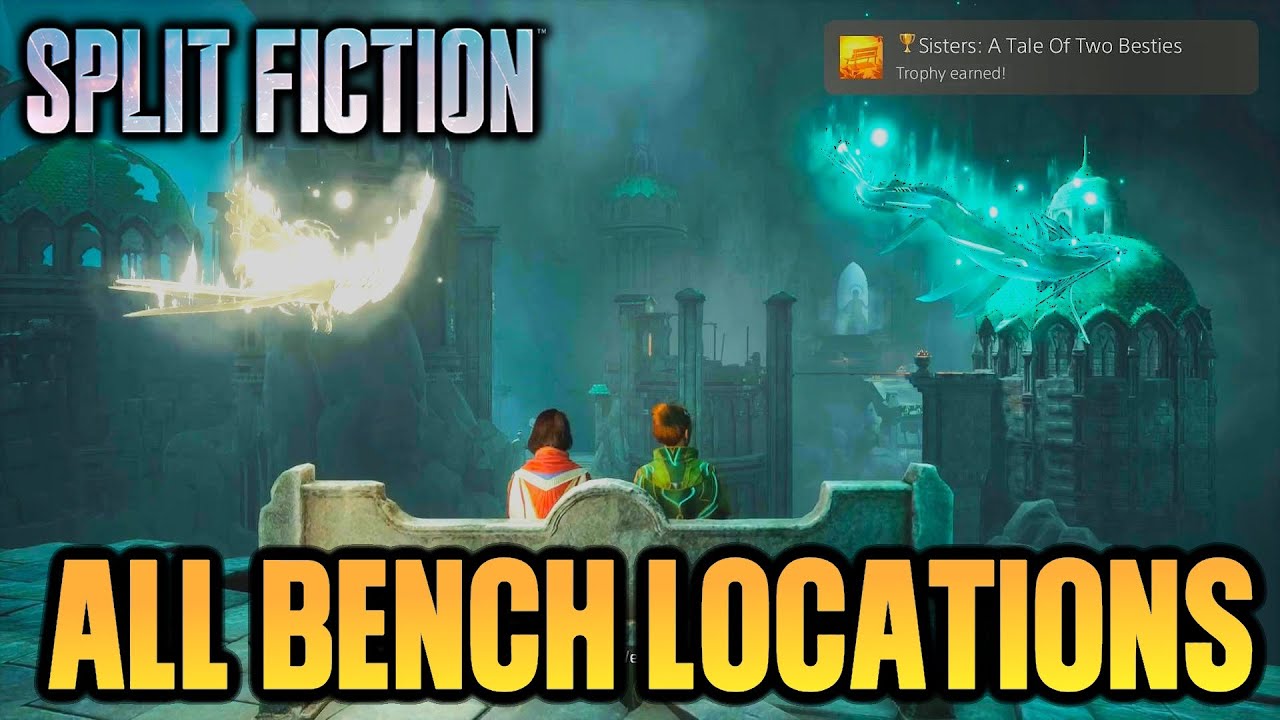 Split Fiction - All 6 Benches Locations [Sisters: A Tale Of Two Besties]