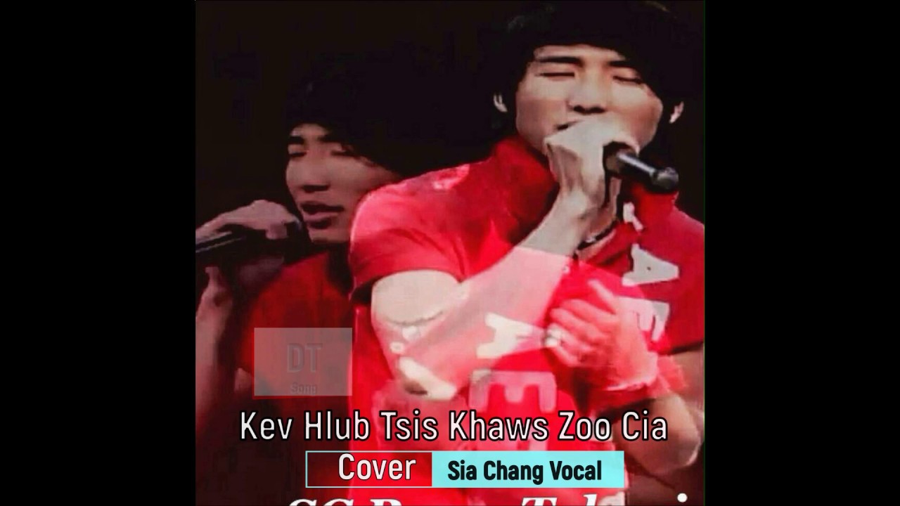 Dang Thao - Kev Hlub Tsis Khaws Zoo Cia - SiabZoo 