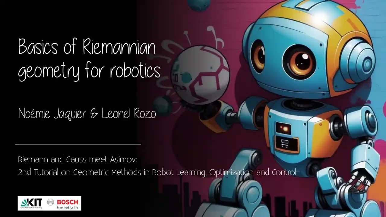 Noémie Jaquier & Leonel Rozo - Basics of Riemannian Geometry for Robotics (2nd edition)