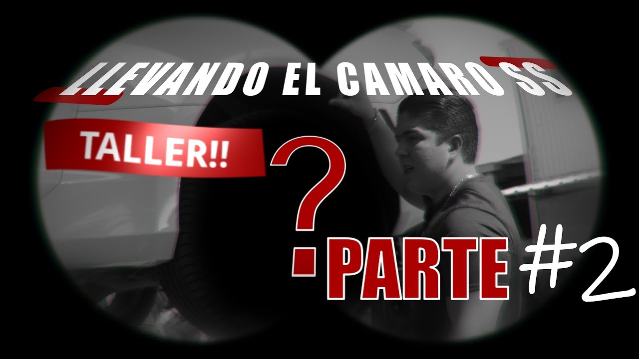 LLANTAS NUEVAS PARA EL CAMARO SS!!!   PARTE #2