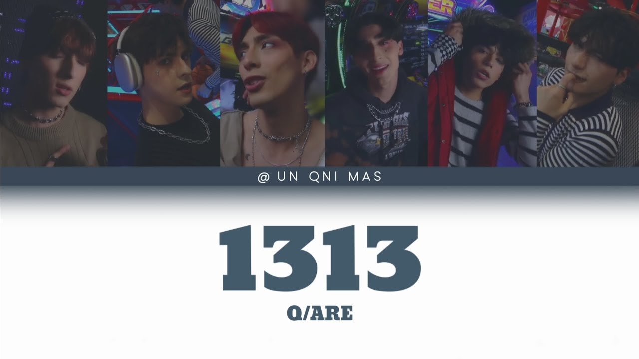 Q_ARE '1313' Color Coded Lyrics (ESP/ENG)