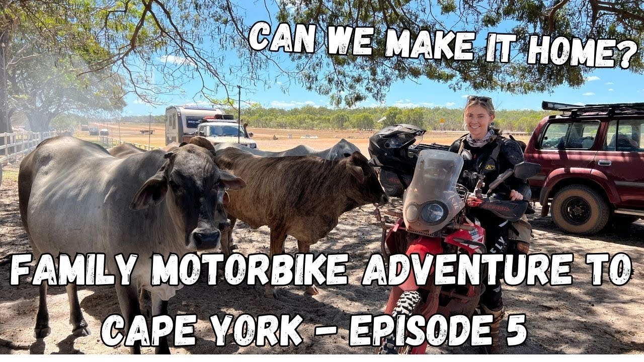 Episode 5 - Family Motorbike Adventure Cairns to Cape York |Australia|