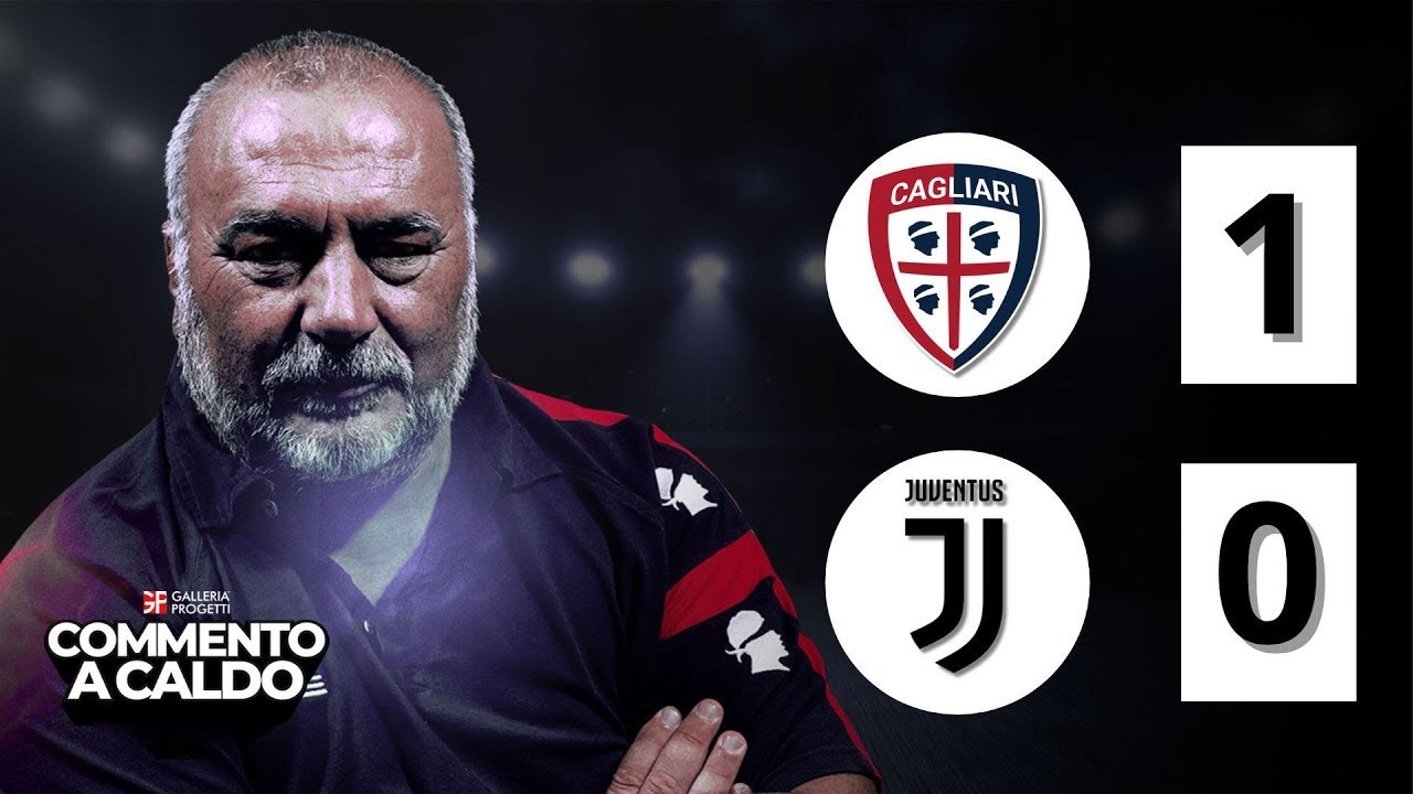 IL CAGLIARI VINCE CONTRO LA JUVE 1-0 | Commento a Caldo