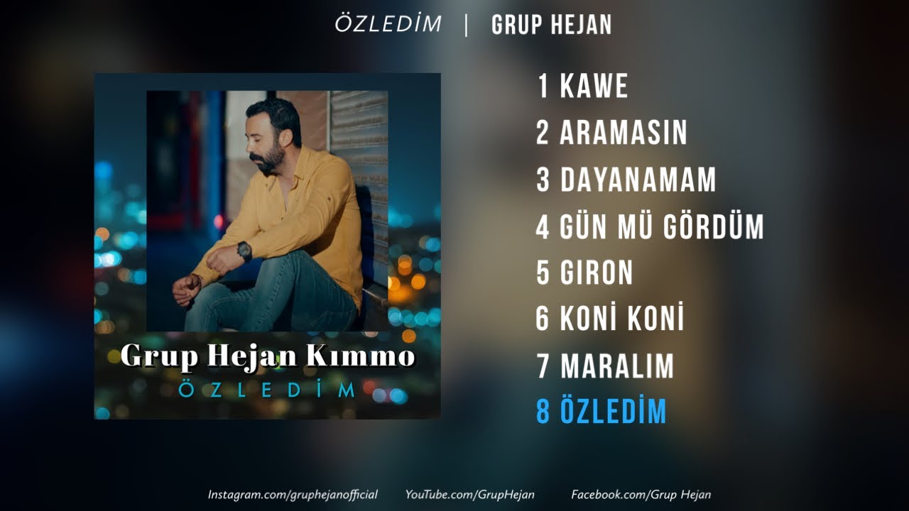 Grup Hejan - Özledim