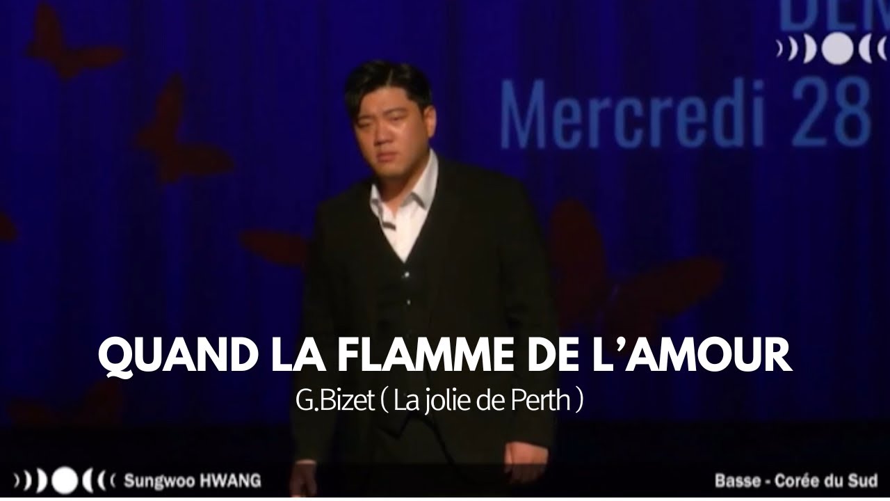 G.Bizet - Quand la flamme de l‘amour (La jolie de Perth)